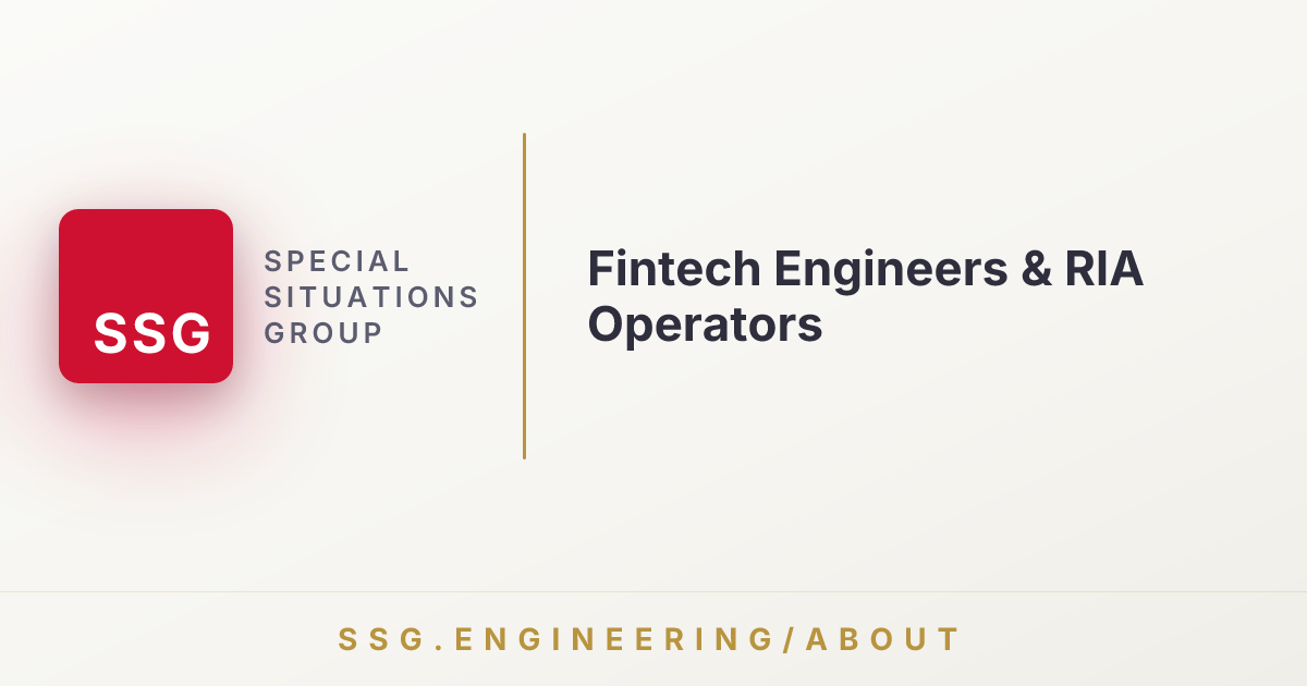 About — Fintech Engineers & RIA Operators | SSG